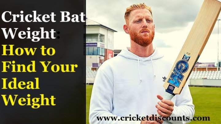 Cricket Bat Weight: How to Find Your Ideal Weight